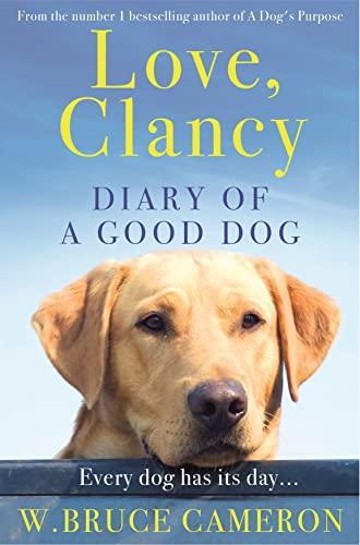 Love, Clancy: Diary of a Good Dog (The Wild Isle Series, 38)