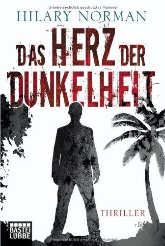 Das Herz der Dunkelheit: Psychothriller