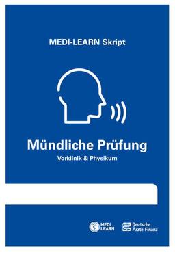 MEDI-LEARN Skript - Mündliche Prüfung: Vorklinik & Physikum