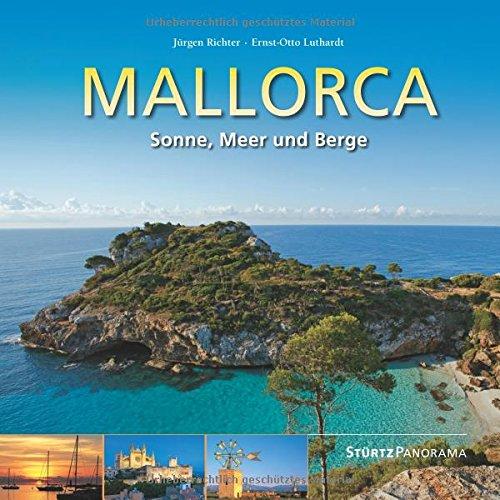 Mallorca - Sonne, Meer und Berge - Ein hochwertiger Fotoband mit über 200 Bildern auf 192 Seiten im quadratischen Großformat - STÜRTZ Verlag