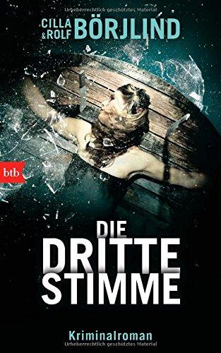 Die dritte Stimme: Kriminalroman