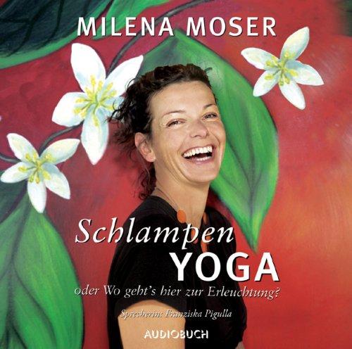 Schlampenyoga Yoga