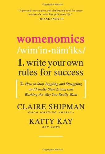 Womenomics: Write Your Own Rules for Success