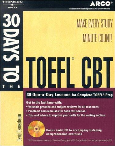 30 Days to the TOEFL CBT w CDRom (Arco 30 Days to the TOEFL CBT)