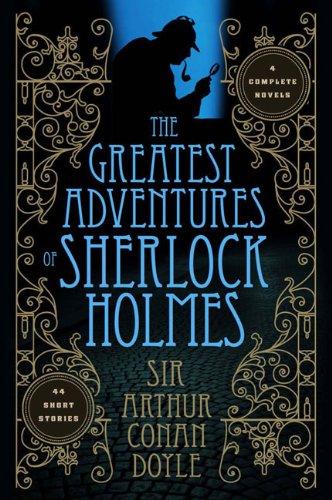 Greatest Adventures of Sherlock Holmes (Fall River Classics)