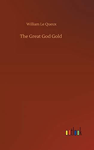 The Great God Gold