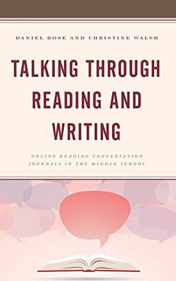 Talking through Reading and Writing: Online Reading Conversation Journals in the Middle School