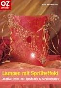 Lampen mit Sprüheffekt