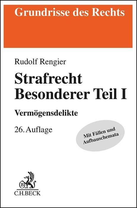 Strafrecht Besonderer Teil I: Vermögensdelikte (Grundrisse des Rechts)