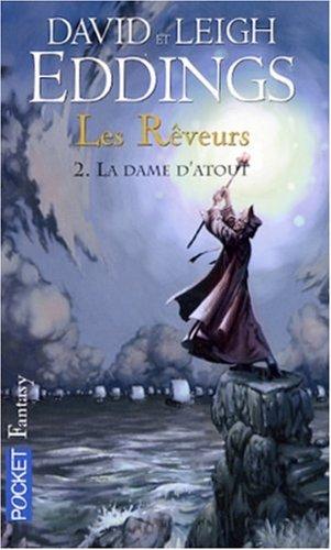 Les rêveurs. Vol. 2. La dame d'atout