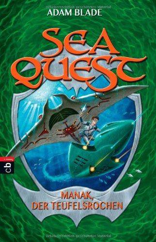 Sea Quest - Manak, der Teufelsrochen: Band 3