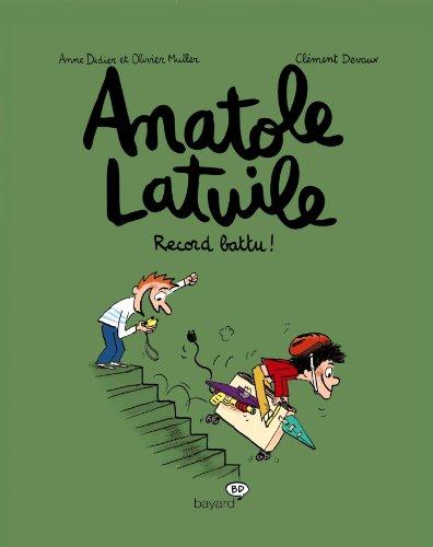 Anatole Latuile. Vol. 4. Record battu !