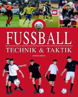 Fußball - Technik & Taktik