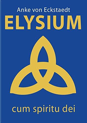 Elysium: cum spiritu dei