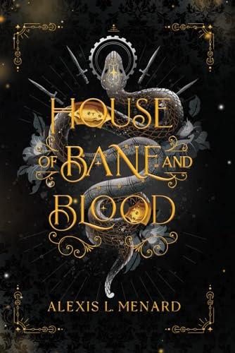 House of Bane and Blood (Order and Chaos Series, Band 1)