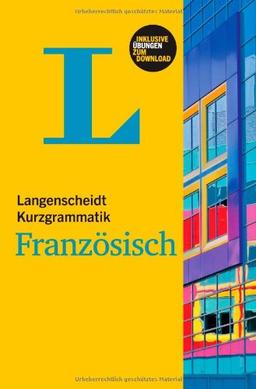 Langenscheidt Kurzgrammatik Französisch - Buch mit Download: (Langenscheidt Kurzgrammatiken)