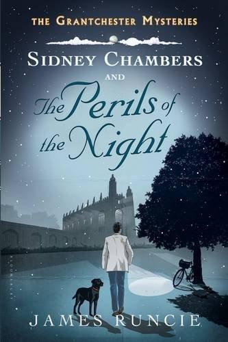 Sidney Chambers and the Perils of the Night (The Grantchester Mysteries, Band 2)