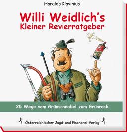 Willi Weidlich's Kleiner Revierratgeber