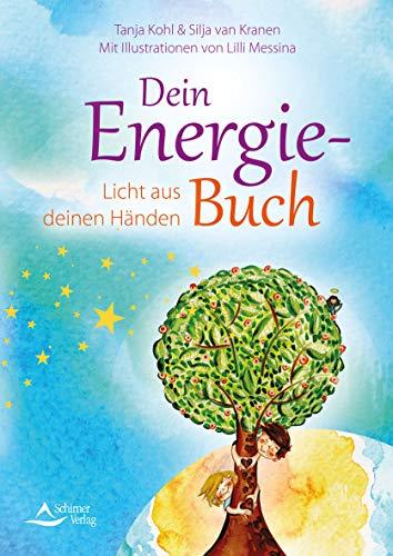 Dein Energie-Buch: Licht aus deinen Händen