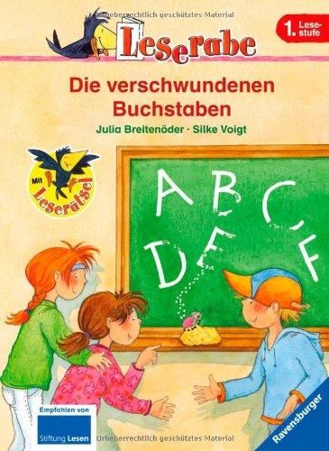 Leserabe - 1. Lesestufe: Die verschwundenen Buchstaben