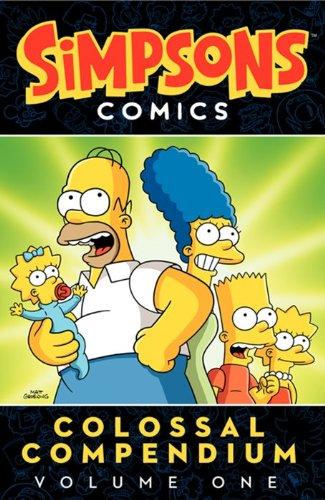 Simpsons Comics Colossal Compendium Volume 1 (Simpsons Comic Compilations)