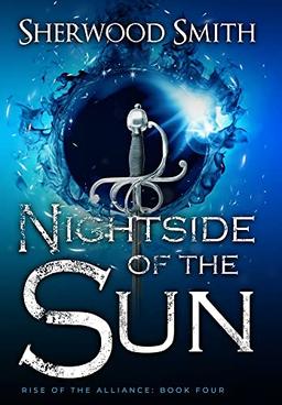 Rise of the Alliance IV: Nightside of the Sun