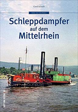 Schleppdampfer auf dem Mittelrhein in faszinierenden Fotografien