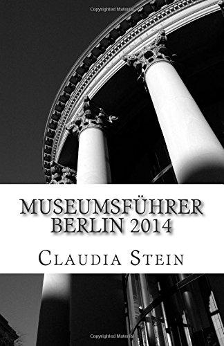 Museumsführer Berlin 2014