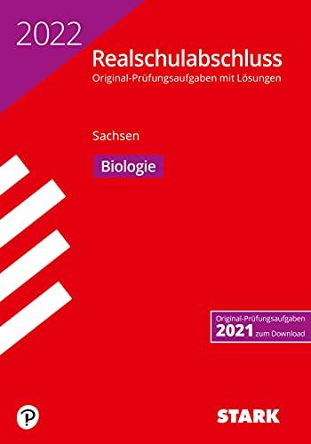 STARK Original-Prüfungen Realschulabschluss 2022 - Biologie - Sachsen (STARK-Verlag - Abschlussprüfungen)