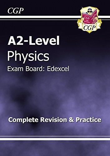 A2-Level Physics Edexcel Complete Revision & Practice (A2 Level Aqa Revision Guides)