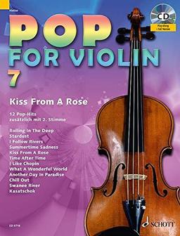 Pop for Violin: Kiss From A Rose. Band 7. 1-2 Violinen. Ausgabe mit CD.