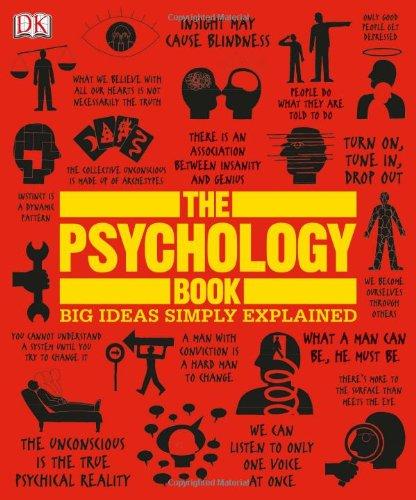 The Psychology Book (Big Ideas Simply Explained)