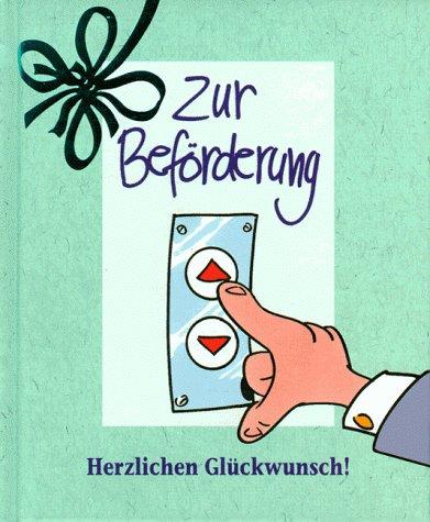 Herzlichen Glückwunsch!, Zur Beförderung