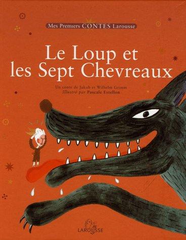 Le loup et les sept chevreaux. Une chèvre qui vaut de l'or