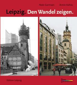 Leipzig. Den Wandel zeigen. Zur Entwicklung des Stadtbildes von 1990 bis 2000