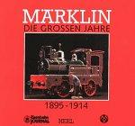 Märklin. Die Großen Jahre 1895 - 1914. Texte in deutsch, englisch und französisch