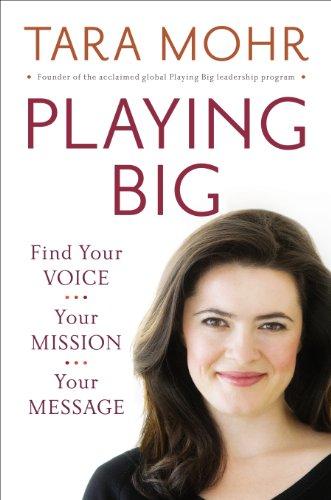 EXP Playing Big: Find Your Voice, Your Mission, Your Message