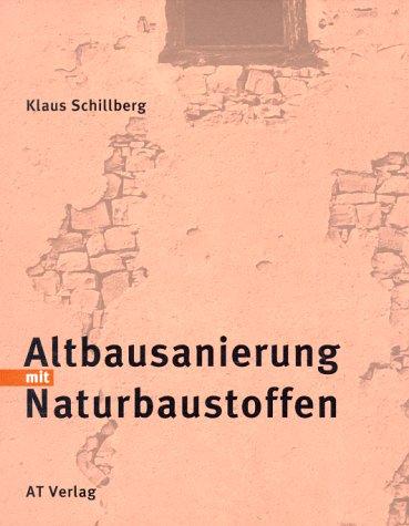 Altbausanierung mit Naturbaustoffen