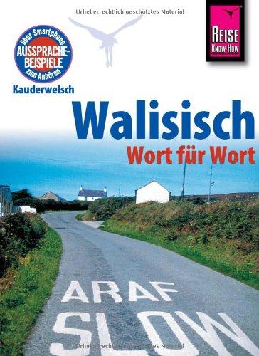 Reise Know-How Kauderwelsch Walisisch - Wort für Wort