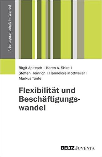 Flexibilität und Beschäftigungswandel (Arbeitsgesellschaft im Wandel)