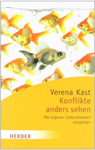 Konflikte anders sehen: Die eigenen Lebensthemen entdecken (HERDER spektrum)