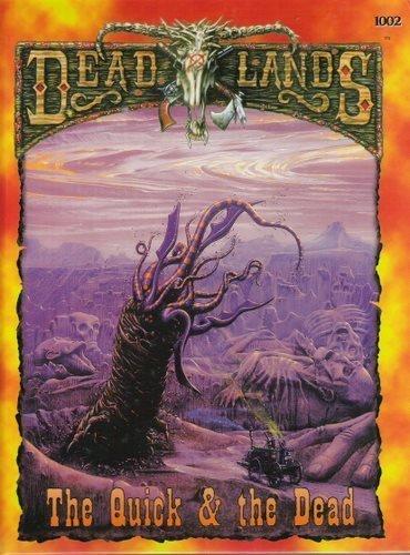 The Quick & the Dead (Deadlands)