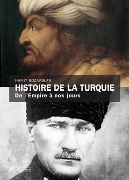 Histoire de la Turquie : de l'Empire à nos jours