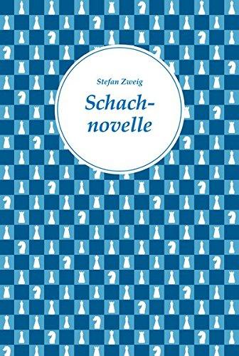 Schachnovelle (Nikol Classics)