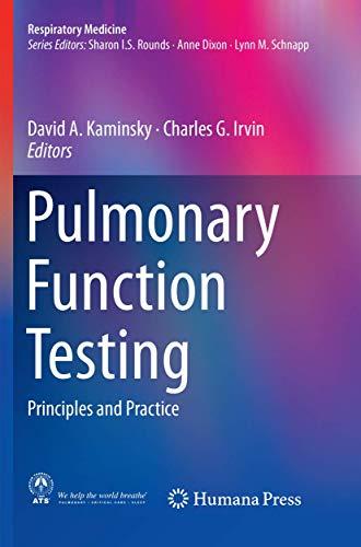 Pulmonary Function Testing: Principles and Practice (Respiratory Medicine)