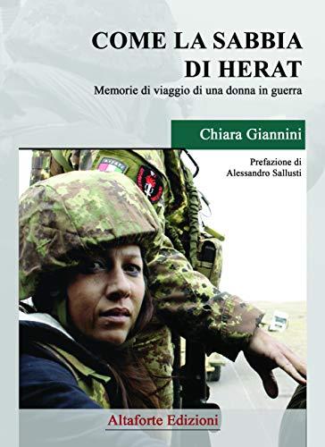 Come la sabbia di Herat memorie di viaggio di una donna in guerra