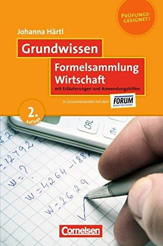 Grundwissen: Formelsammlung Wirtschaft