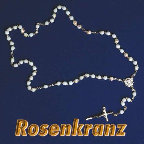 Rosenkranz: Das bekannteste christliche Meditationsgebet mit allen vier Gesätzen