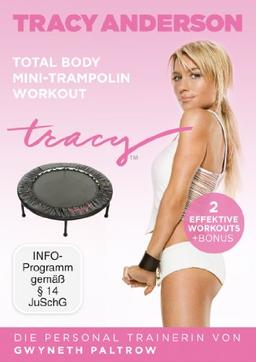 Die Tracy Anderson Methode - Total Body Mini-Trampolin Workout