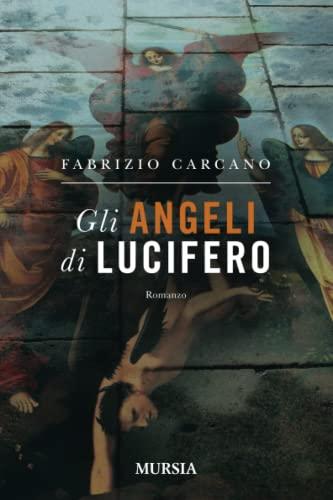 Gli Angeli di Lucifero (Romanzi)